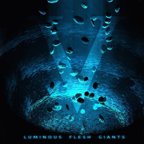 Luminous Flesh Giants : V Luminous Flesh Giants : V